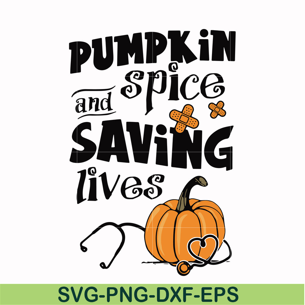 HLW0168-Pumkin spice and saving lives svg, png, dxf, eps digital file HLW0168.jpg