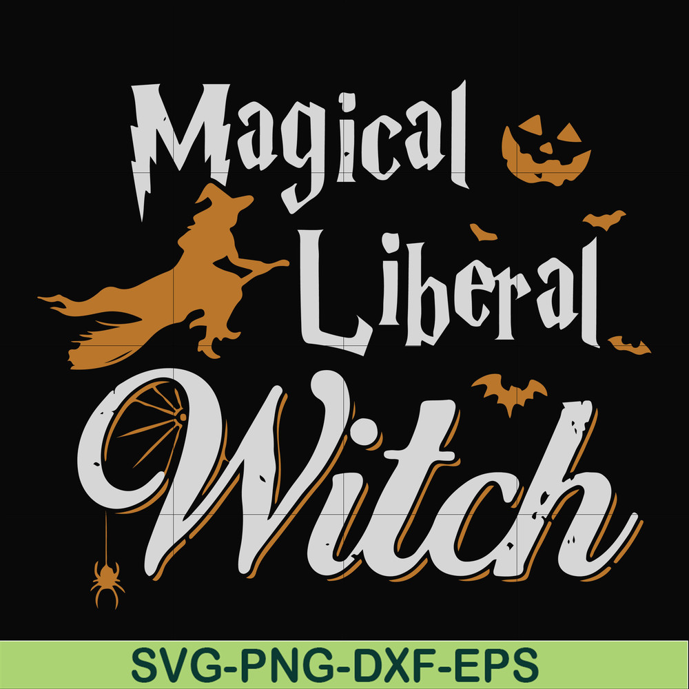 HLW21072020-Magical liberal witch svg, halloween svg, png, dxf, eps digital file HLW21072020.jpg