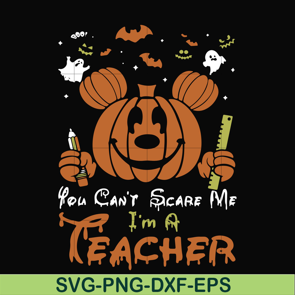 HLW2507203-You cant scare me im a teacher svg, png, dxf, eps digital file HLW2507203.jpg