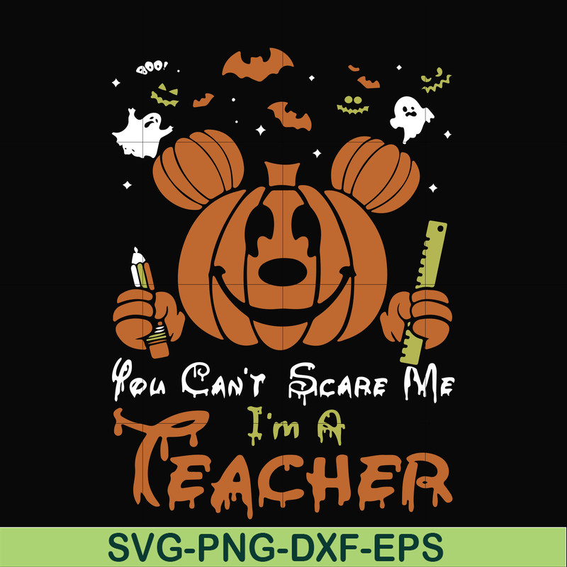 HLW2507203-You cant scare me im a teacher svg, png, dxf, eps digital file HLW2507203.jpg