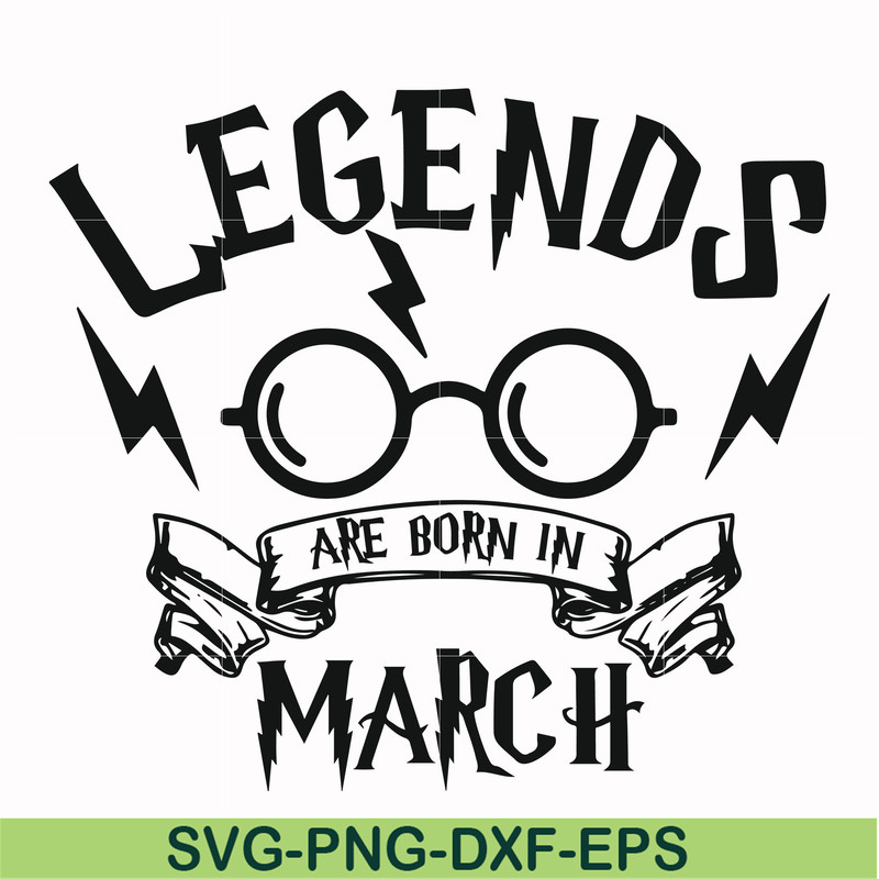 HRPT00026-Legends are born in March svg, png, dxf, eps file HRPT00026.jpg