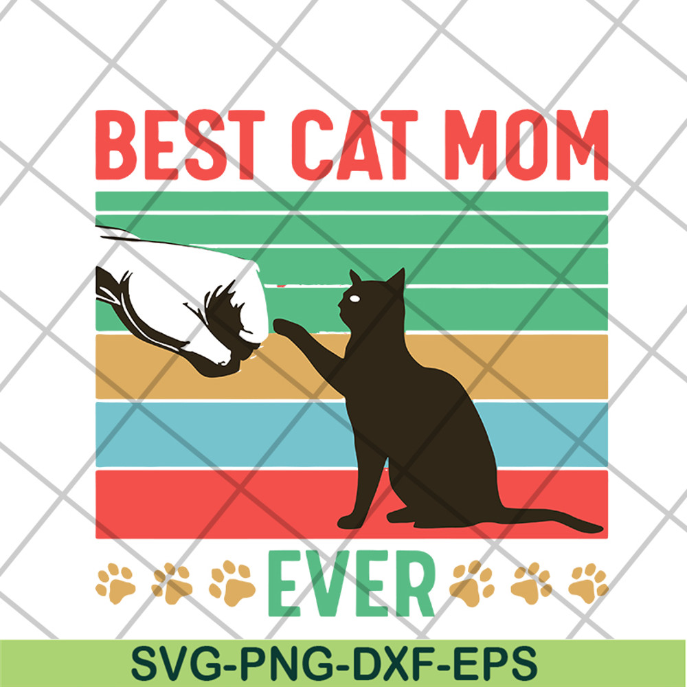 MTD04042104-Best cat mom ever svg, Mother's day svg, eps, png, dxf digital file MTD04042104.jpg