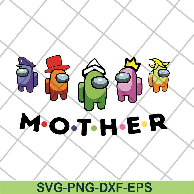 MTD04042120-Mother among us svg, Mother's day svg, eps, png, dxf digital file MTD04042120.jpg