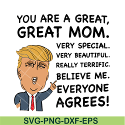 you are a great, great mom svg, mother's day svg, eps, png, dxf digital file mtd05042119