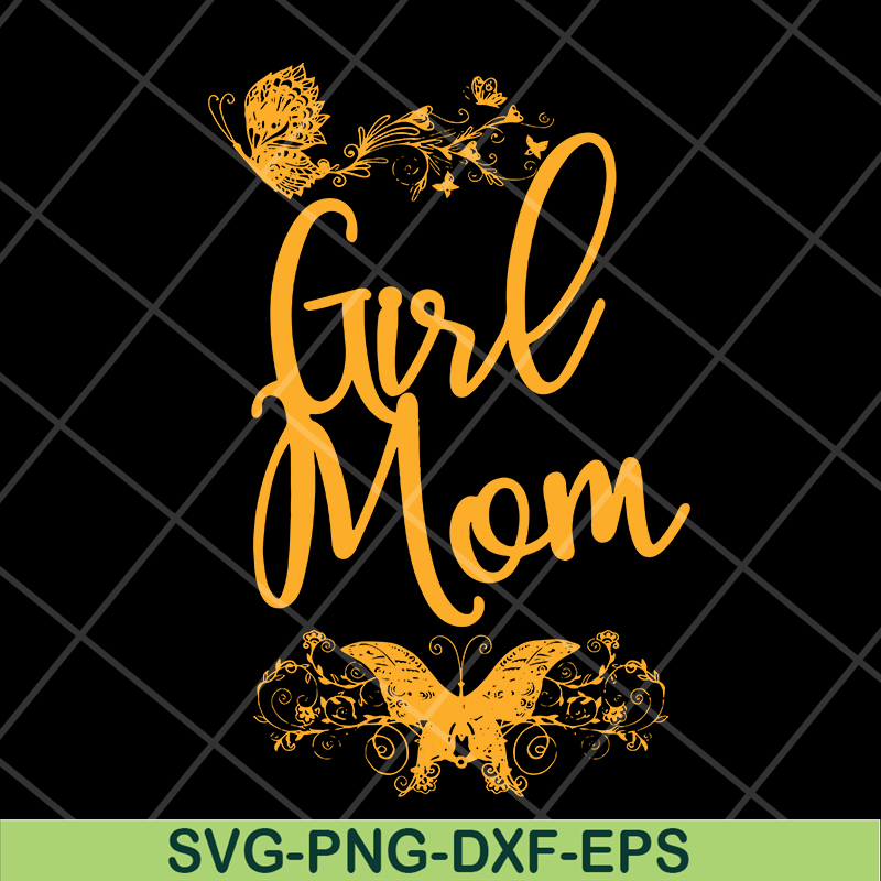 MTD05042130-Girl mom svg, Mother's day svg, eps, png, dxf digital file MTD05042130.jpg