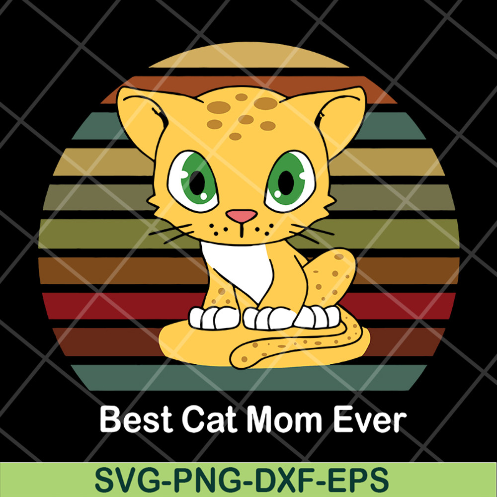 MTD13042115-Best cat mom ever svg, Mother's day svg, eps, png, dxf digital file MTD13042115.jpg