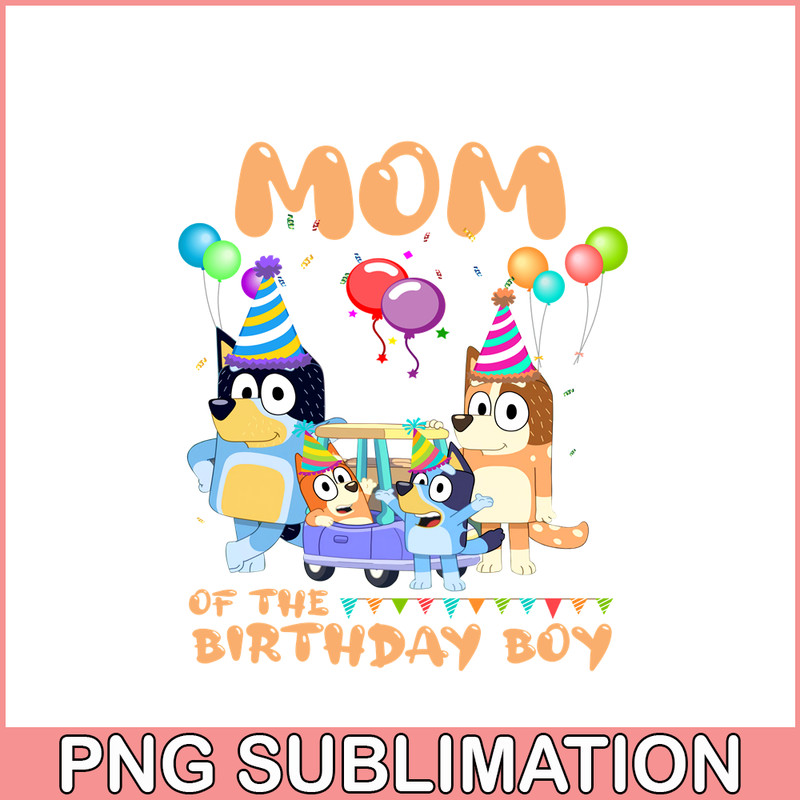 BLP22112318-Mom Of The Birthday Boy PNG Mom And Son PNG Bluey Family PNG.png