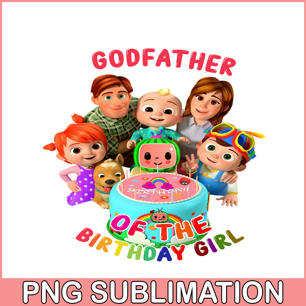 CCB23112315-Godfather of The Birthday Girl PNG Cocomelon Family Birthday PNG Cocomelon Birthday PNG.png