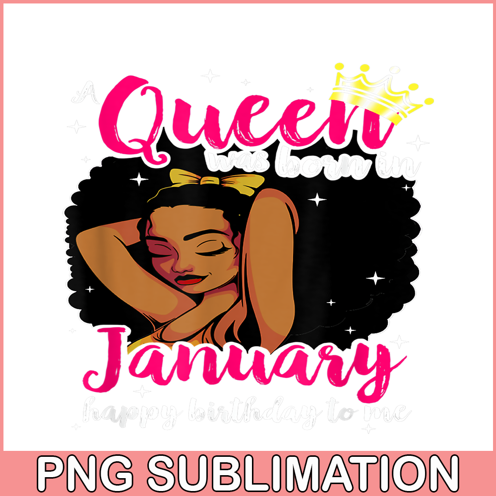 CPB28102302-Afro Diva PNG A Queen Was Born In January PNG Happy Birthday To Me PNG.png