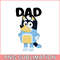 BLP22112301-Dad Bluey PNG Bluey Family PNG Bluey Character PNG.png