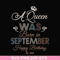 BD0080-A Queen Was Born In September Happy Birthday To Me svg, png, dxf, eps digital file BD0080.jpg