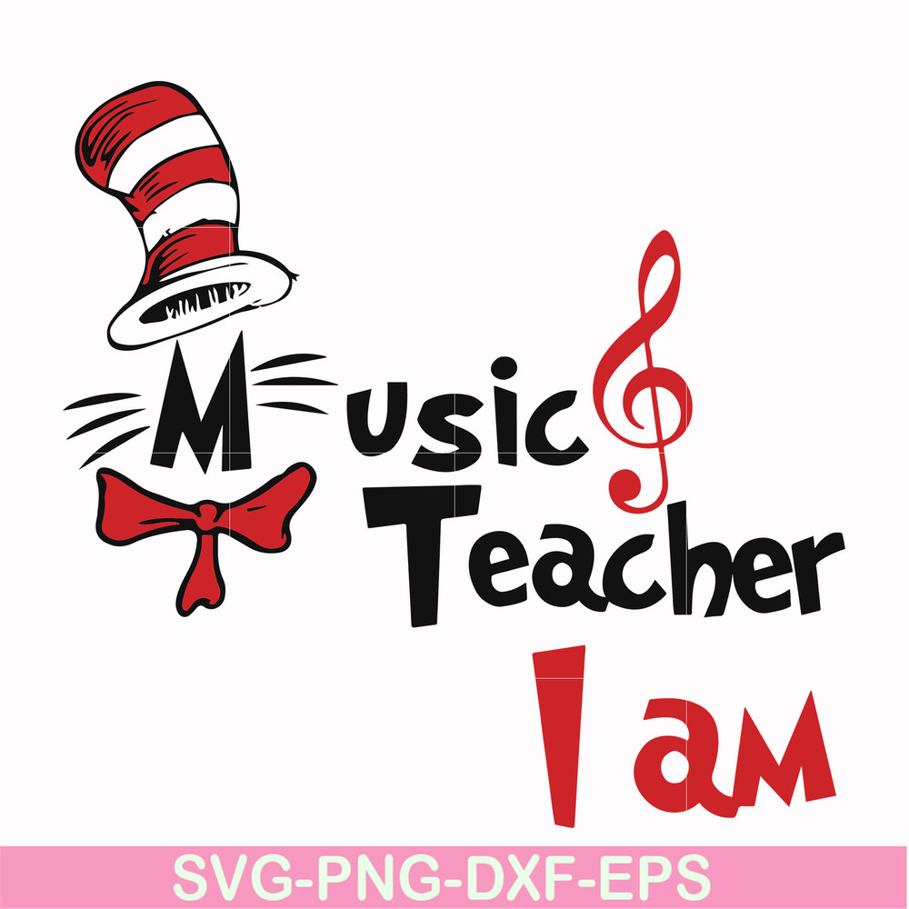 DR000131-Music teacher I am svg, png, dxf, eps file DR000131.jpg