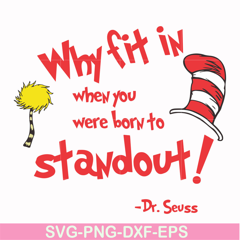 DR000145-Why fit in when you were born to standout svg, png, dxf, eps file DR000145.jpg