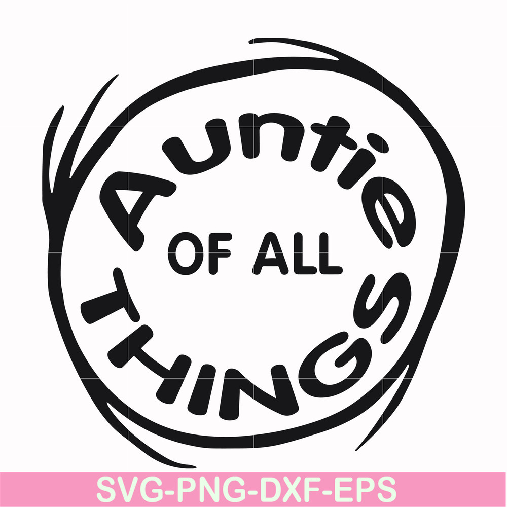 DR000160-Auntie of all things svg, png, dxf, eps file DR000160.jpg