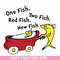 DR00037-One fish two fish red fish new fish svg, png, dxf, eps file DR00037.jpg