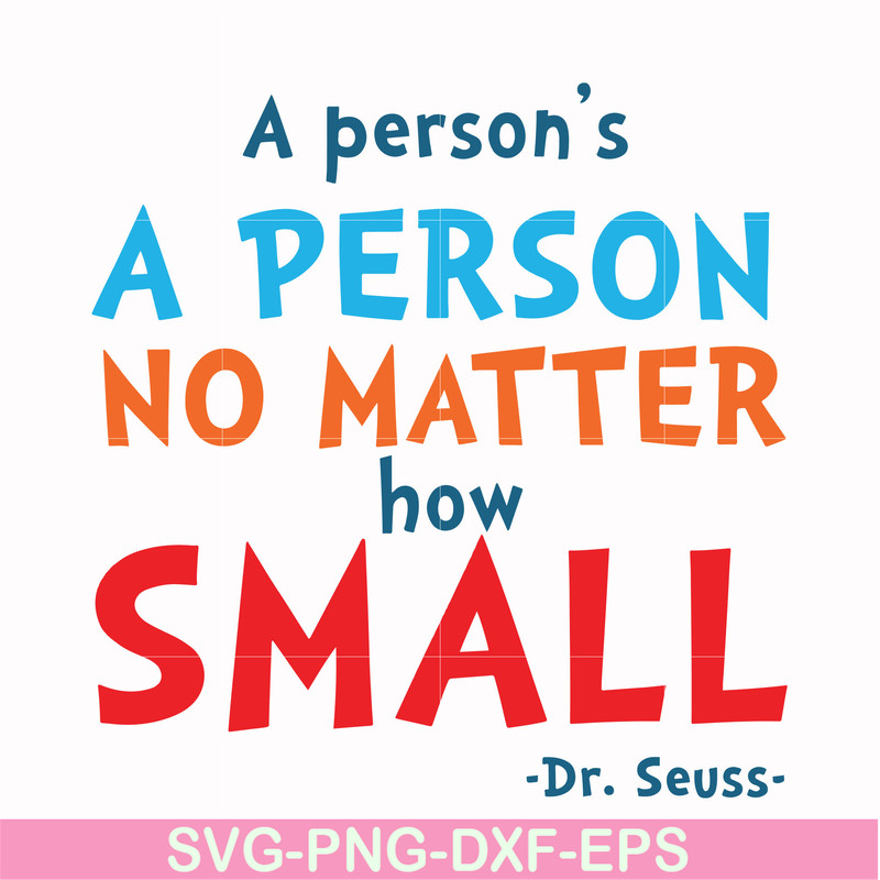 DR00091-A person's a person no matter how small svg, png, dxf, eps file DR00091.jpg