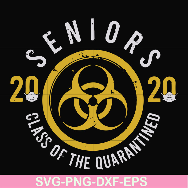 FN0001020-2020 seniors class of the quarantined svg, png, dxf, eps file FN0001020.jpg