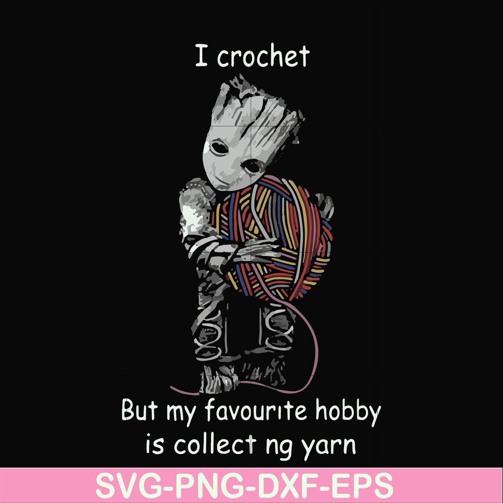FN000152-I crochet but my favorite hobby is collect ng yarn svg, png, dxf, eps file FN000152.jpg