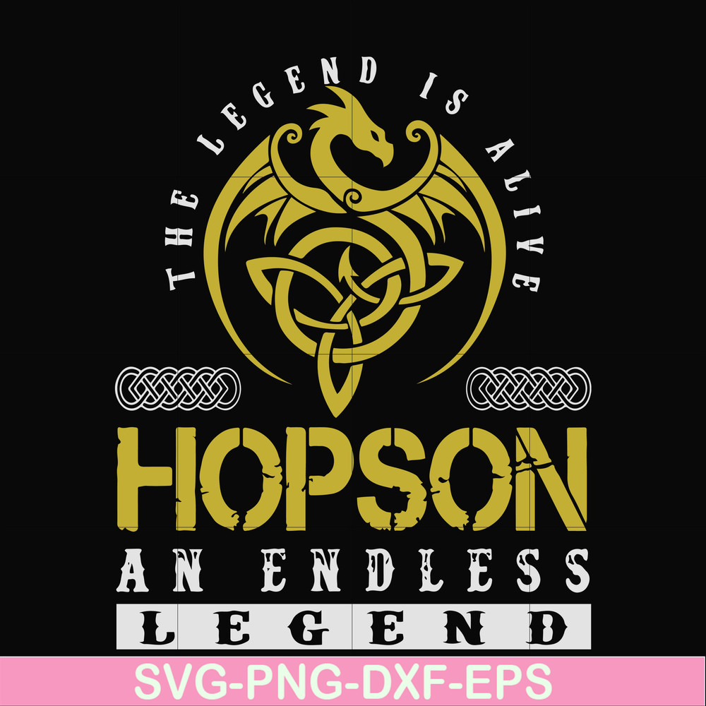 FN000231-The legend is alive Hopson an endless legend svg, png, dxf, eps file FN000231.jpg