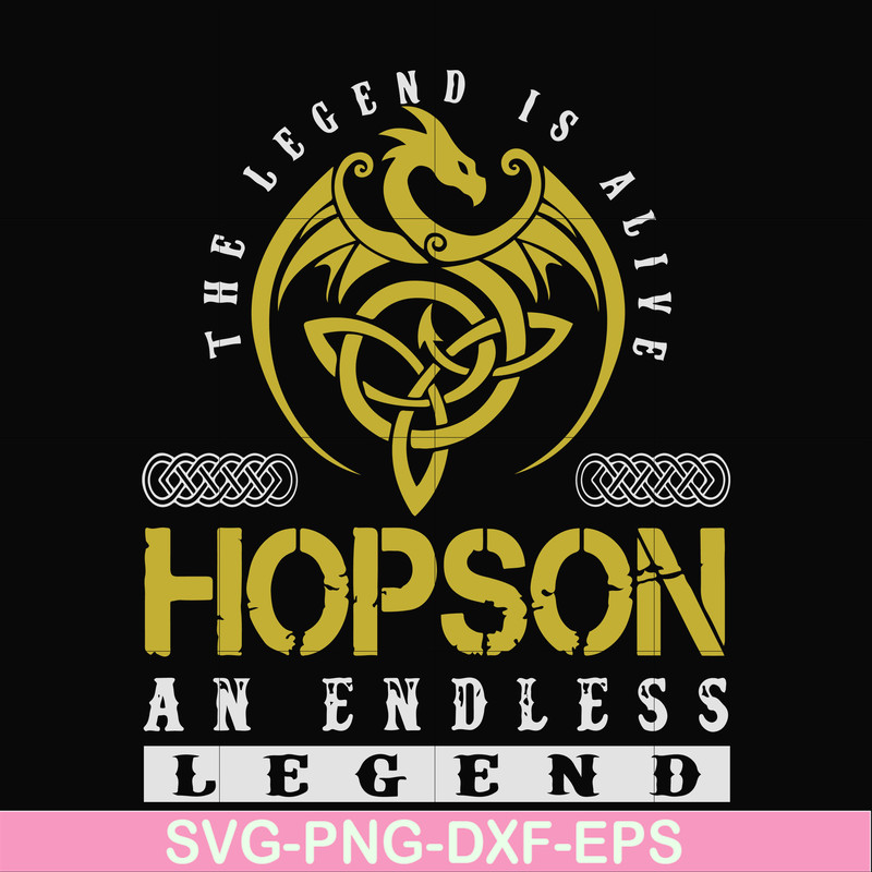 FN000231-The legend is alive Hopson an endless legend svg, png, dxf, eps file FN000231.jpg