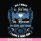 FN00031-All I want is for my mom in heaven to know how much I love miss her svg, png, dxf, eps file FN00031.jpg