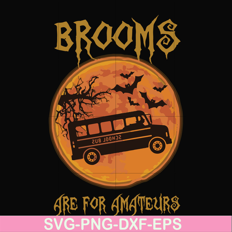 FN000316-Brooms are for amateurs svg, png, dxf, eps file FN000316.jpg