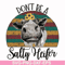 FN000372-Don't be a sally Heifer svg, png, dxf, eps file FN000372.jpg