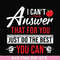 FN00040-I can't answer that for you just do the best you can svg, png, dxf, eps file FN00040.jpg