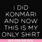 FN000501-I did konmari and now this is my only shirt svg, png, dxf, eps file FN000501.jpg
