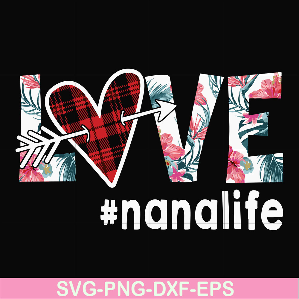 FN000537-Love #nanalife svg, png, dxf, eps file FN000537.jpg