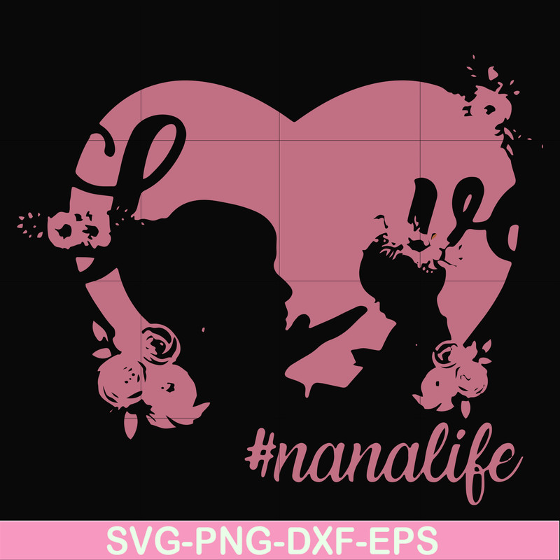 FN000538-Love #nanalife svg, png, dxf, eps file FN000538.jpg