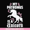 FN000569-My patronus is a Unicorn svg, png, dxf, eps file FN000569.jpg