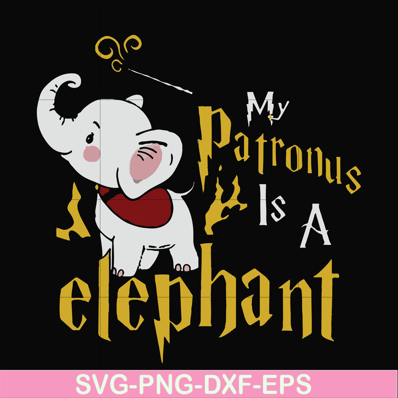 FN000572-My patronus is a elephant svg, png, dxf, eps file FN000572.jpg