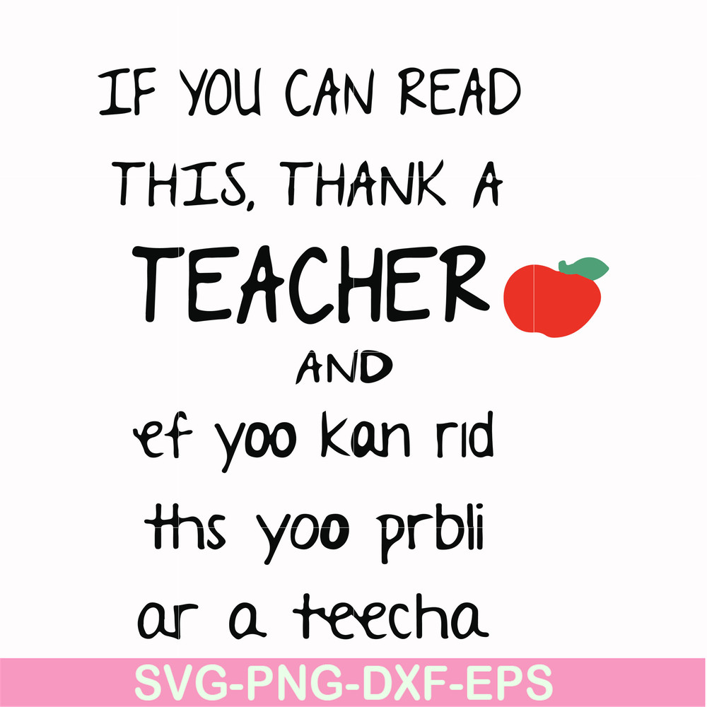FN00061-If you can read this thank a teacher svg, png, dxf, eps file FN00061.jpg