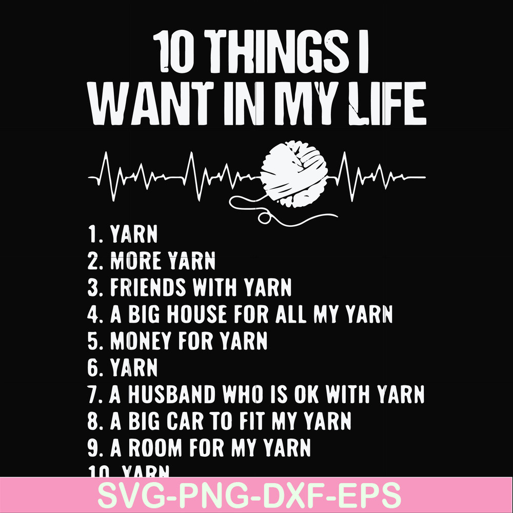 FN000623-10 things I want in my life svg, png, dxf, eps file FN000623.jpg