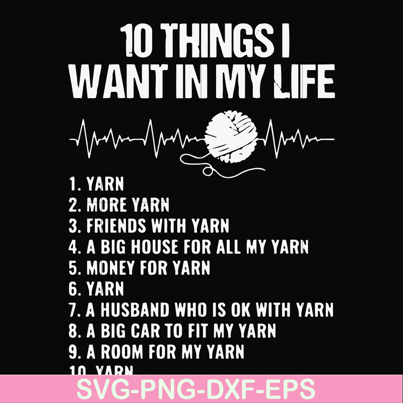 FN000623-10 things I want in my life svg, png, dxf, eps file FN000623.jpg