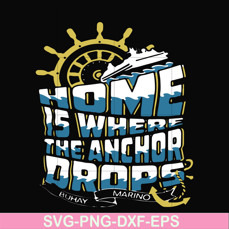 FN000703-Home is where the anchor drops svg, png, dxf, eps file FN000703.jpg