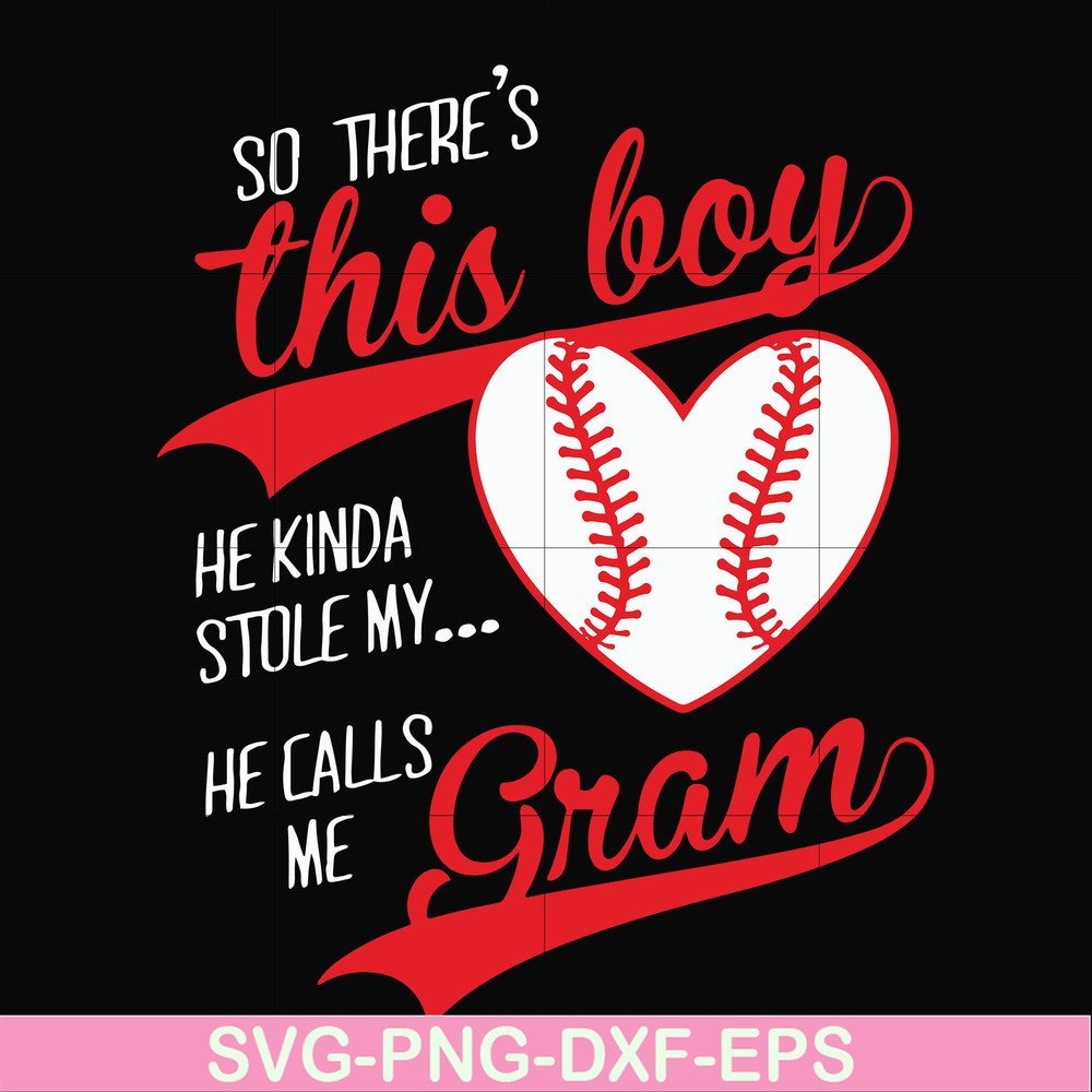 FN00083-So there's this boy he kinda stole my heart he calls me grama svg, png, dxf, eps file FN00083.jpg