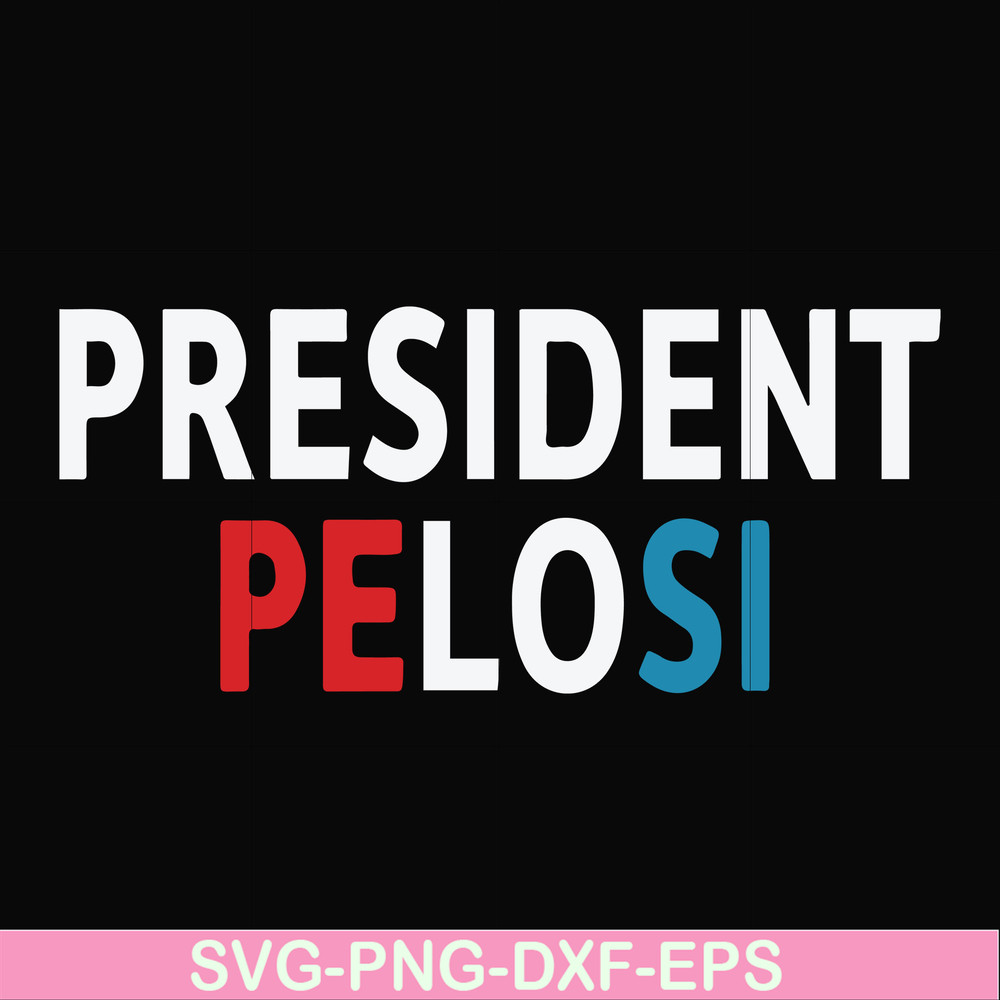 FN000914-President pelosi svg, png, dxf, eps file FN000914.jpg
