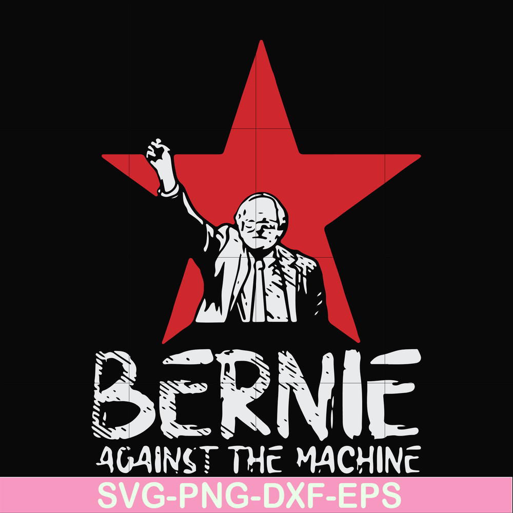 FN000975-Bernie against the machine svg, png, dxf, eps file FN000975.jpg