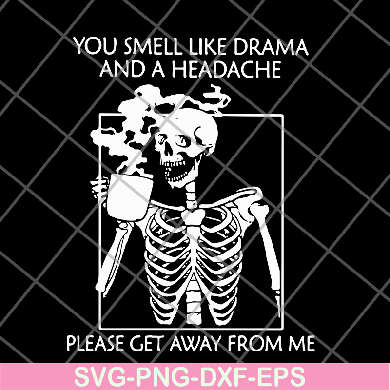 FN11062115- You smell like dram svg, png, dxf, eps digital file FN11062115.jpg