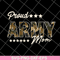 FTD04062106-Proud army mom svg, png, dxf, eps digital file FTD04062106.jpg