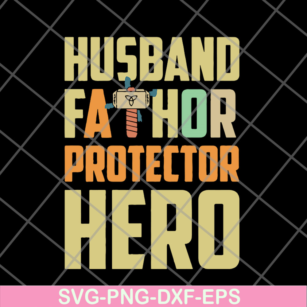 FTD04062118-Husband father protector svg, png, dxf, eps digital file FTD04062118.jpg