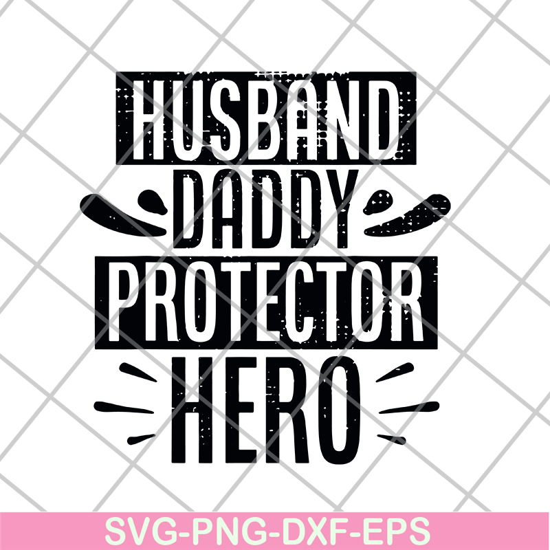 FTD04062119- Husband Daddy Protector- svg, png, dxf, eps digital file FTD04062119.jpg