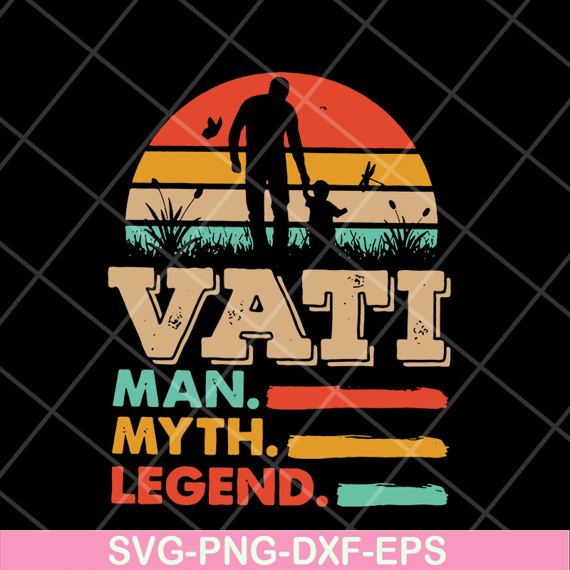 FTD05052103-Vati man myth legend svg, Fathers day svg, png, dxf, eps digital file FTD05052103.jpg