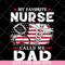 FTD05052111-My favorite nurse svg, Fathers day svg, png, dxf, eps digital file FTD05052111.jpg