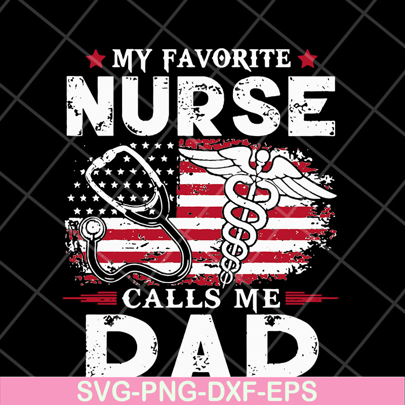 FTD05052111-My favorite nurse svg, Fathers day svg, png, dxf, eps digital file FTD05052111.jpg