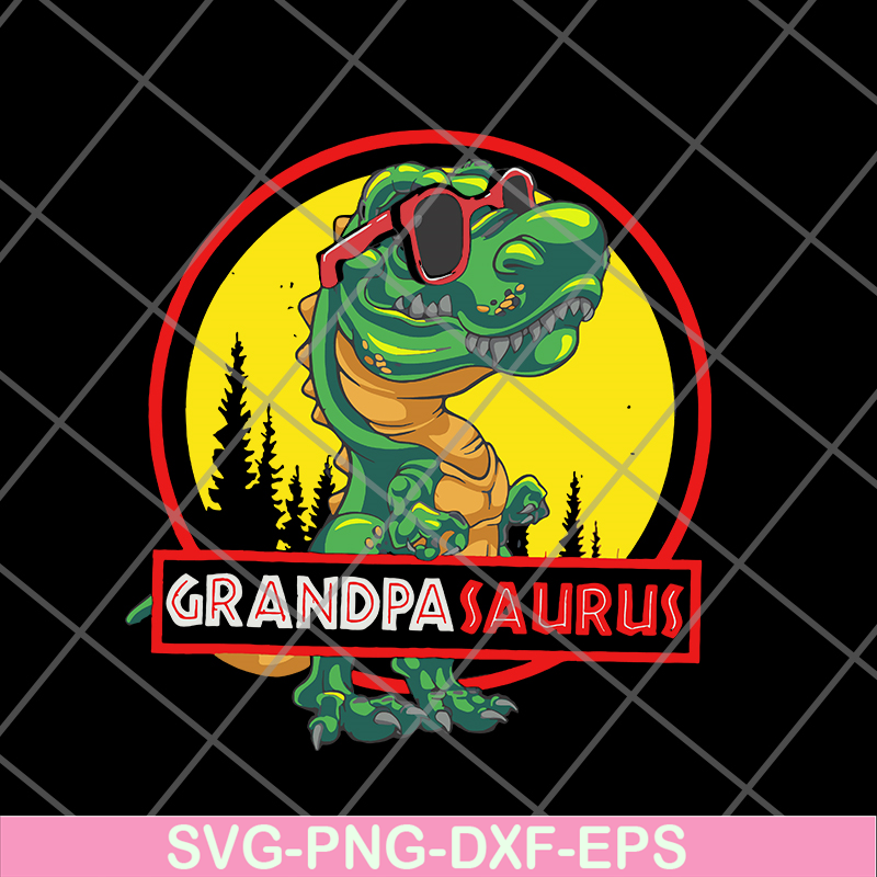FTD05062105-Grandpasaurus T rex Grandpa Saurus Dinosaur Granddad svg, png, dxf, eps digital file FTD05062105.jpg