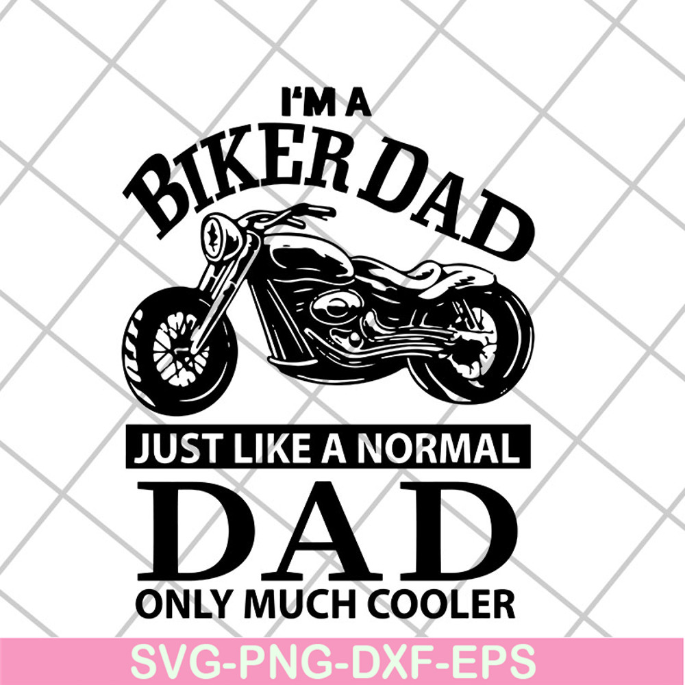 FTD06052103-i'm a biker dad svg, png, dxf, eps digital file FTD06052103.jpg