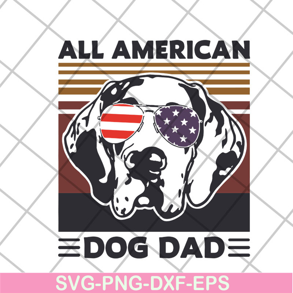 FTD06052116-All American Dog Dad svg, png, dxf, eps digital file FTD06052116.jpg